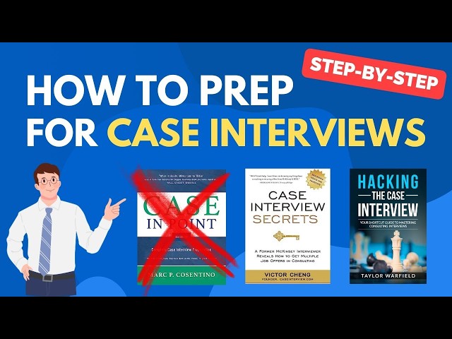 The Complete Guide to Case Interview Prep (still works in 2026!)