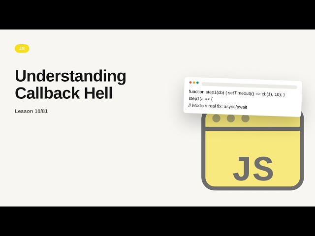 JavaScript - Web development basic Series: Understanding Callback Hell