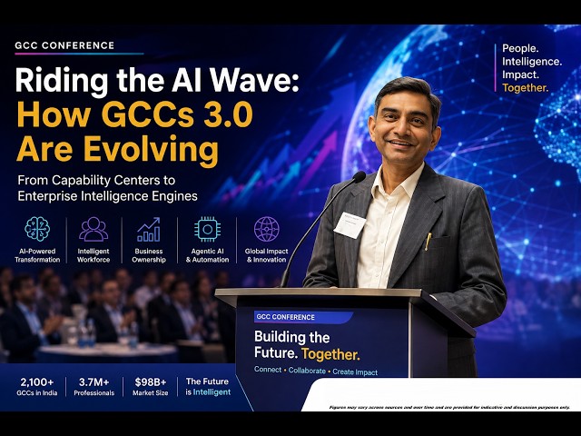 Riding AI Wave: How GCCs 3.0 Are Evolving ? From Delivery Engine to Enterprise Intelligence Engine