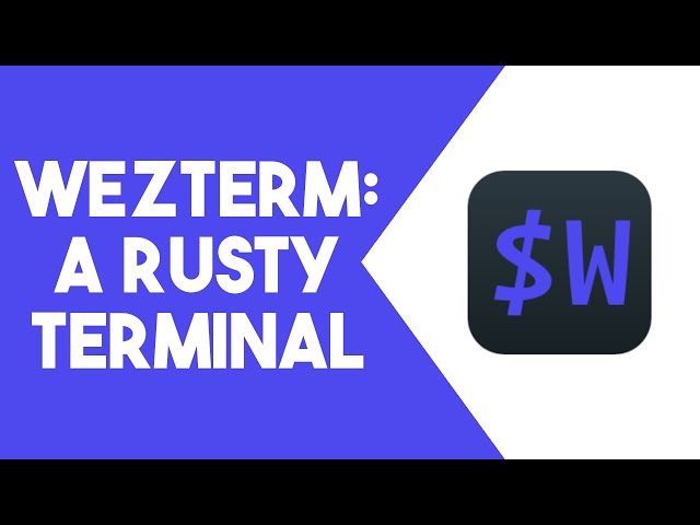 Wezterm: A Full Featured Terminal Emulator