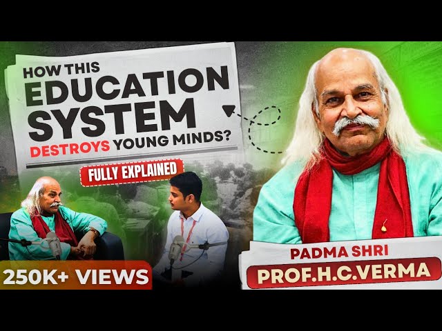 HC Verma Sir On Student Pressure, IIT vs. Non-IIT, and the Future of AI | Full Podcast @hcverma2928