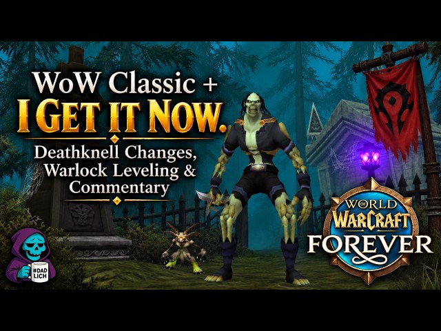 So THIS is WoW Classic+ | Grimthule Geek Out | World of Warcraft: Forever