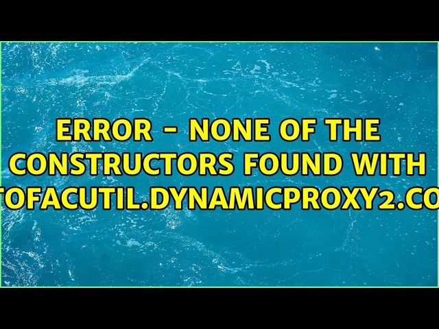 Error - None of the constructors found with...