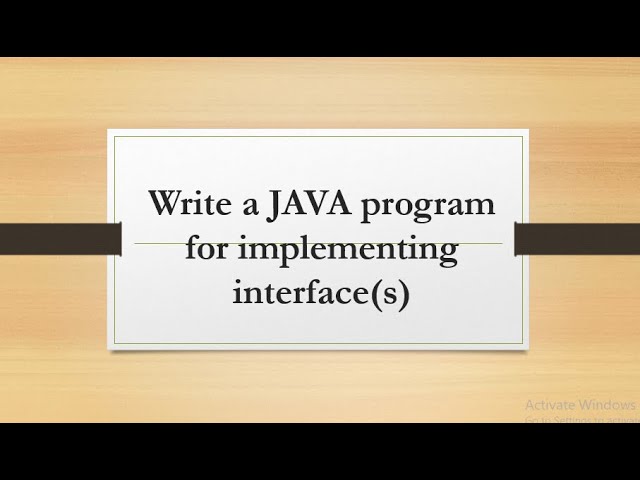 Write a JAVA program for implementing interface(s)