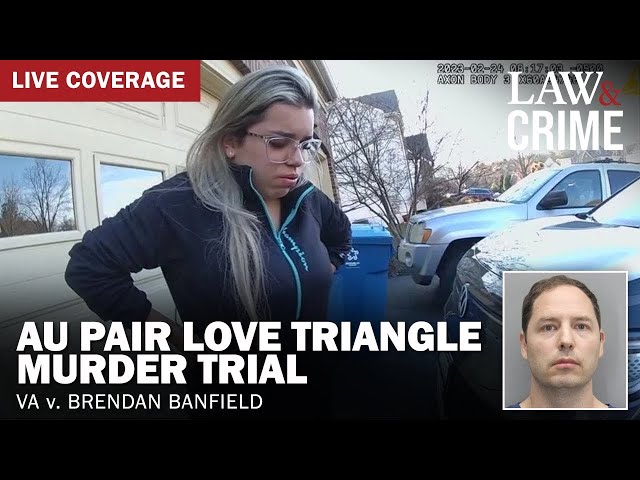 LIVE: Au Pair Love Triangle Murder Trial — VA v. Brendan Banfield — Day Two