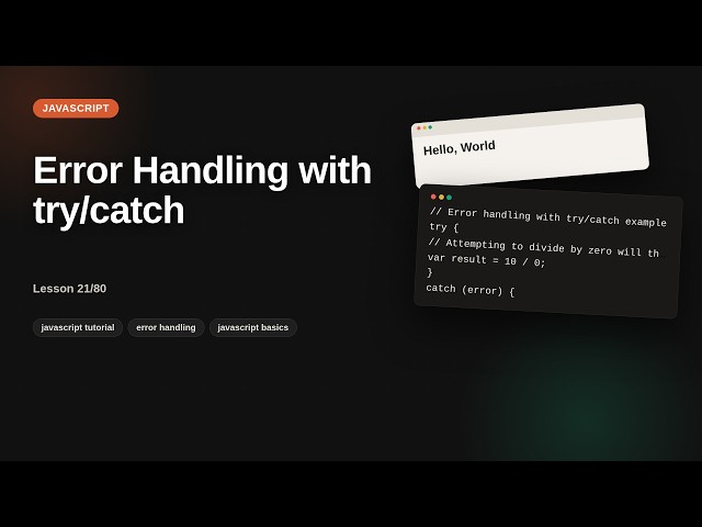 Javascript - Web development basic Series: Error Handling with try/catch