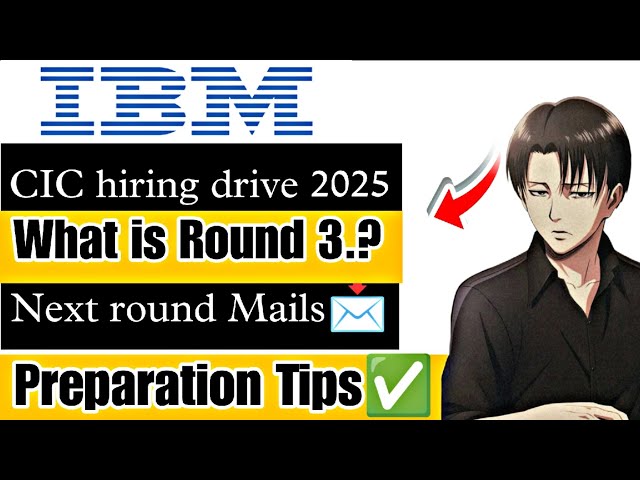 IBM CIC Round 3 Update: GD or Technical? What’s Next After Spoken English Test #feed #job 