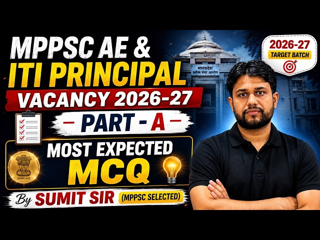 MPPSC AE & ITI Principal Vacancy 2026-27 | Part-A Most Expected Mcq  | Complete Preparation 🔴 LIVE