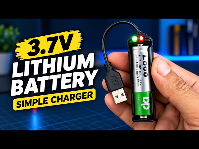 Lithium Battery Charging Made Simple | Safe 3.7V Li-Ion Charging Circuit | DIY Electronics