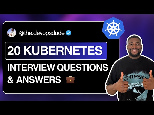 Kubernetes Interview Prep with Real Scenarios and Practical Demos