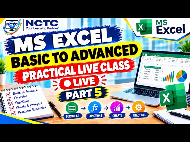 MS Excel Full Course | Excel Basic to Advanced | Practical Excel LIVE Class ( Part 5 )
