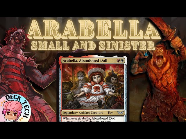 Commander Deck Tech: Arabella, Abandoned Doll