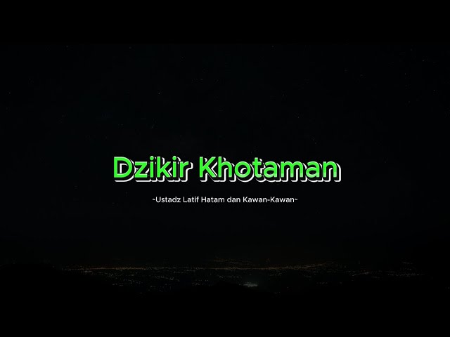 Dzikir Khataman TQN Suryalaya