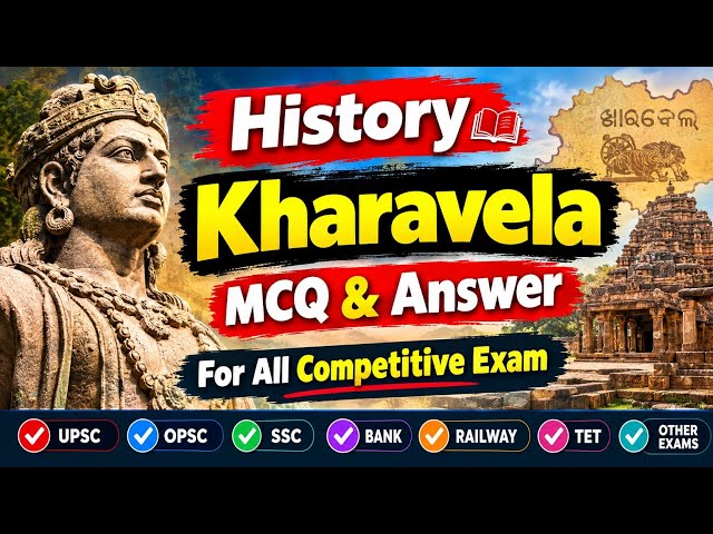 Kharabela MCQ Questions with Answers for All Competitive Exams !! JT, RHT, TGT, OSSSC !!
