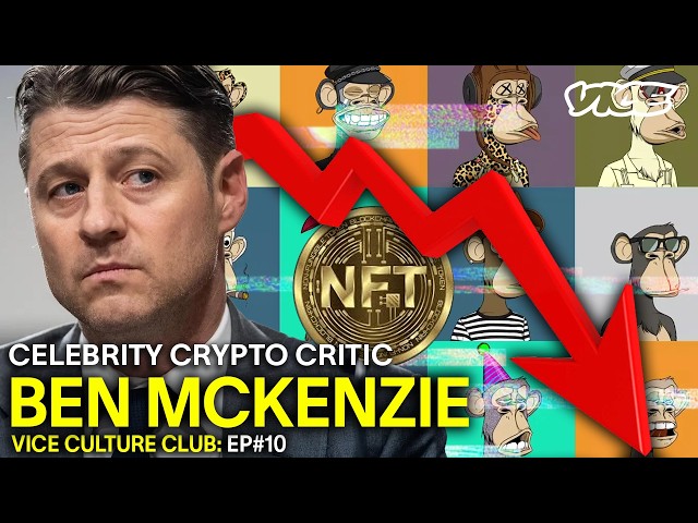 Most Celebrities Shill Crypto, Ben Mckenzie Investigates it | VICE Culture Club Ep10