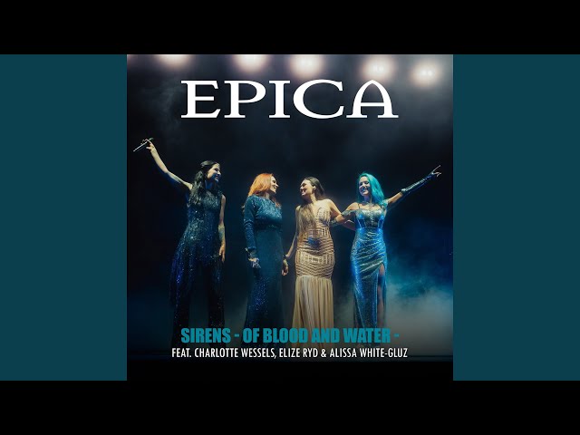 Sirens - Of Blood And Water (feat. Alissa White-Gluz, Elize Ryd, Charlotte Wessels) [Live at...