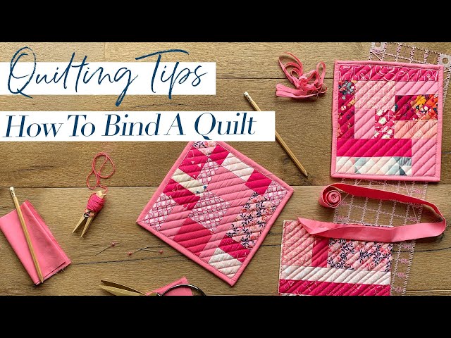 Binding for Beginners- Easy Way to Finish Your Quilt Projects