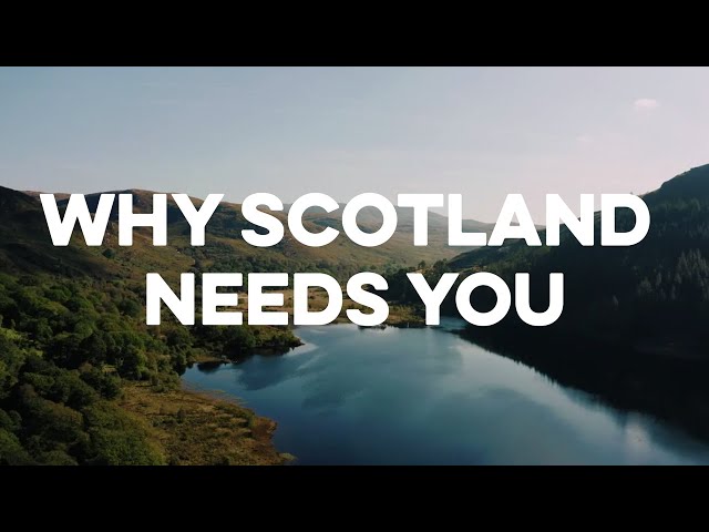 Only in Scotland: Why Scotland Needs You