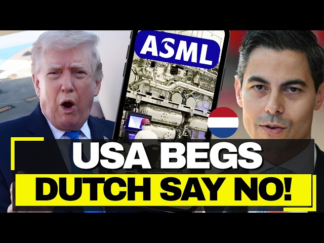 Netherlands Tells US Congress to BACK OFF - "Only WE Make the Machines," USA Can't Touch ASML
