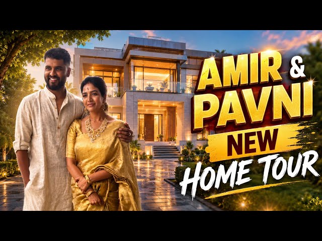 😱 Amir & Pavni New Home Tour ❤️ House Warming Ceremony | Hyderbad | Bigg Boss Couple | Marriage