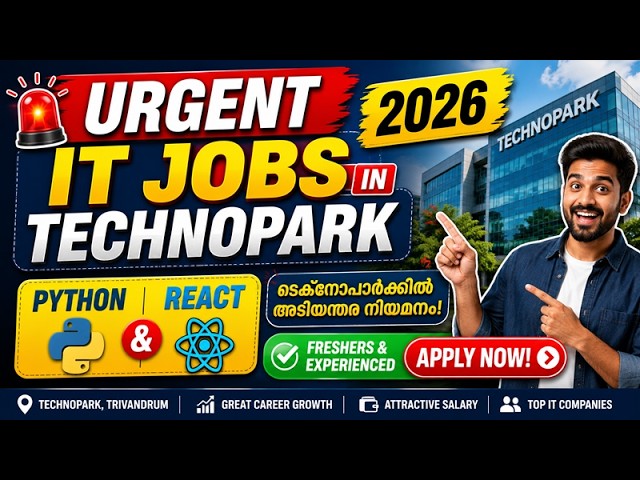 🚀 Urgent IT Jobs in Technopark 2026 | Python & React Developer Vacancies | Apply Now!