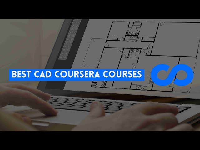 ⭐ BEST CAD COURSERA COURSES - WITH CERTIFICATES ⭐
