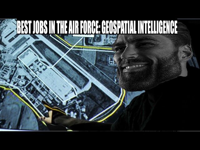 Best Jobs in the Air Force: Geospatial Intelligence (1N1X1)