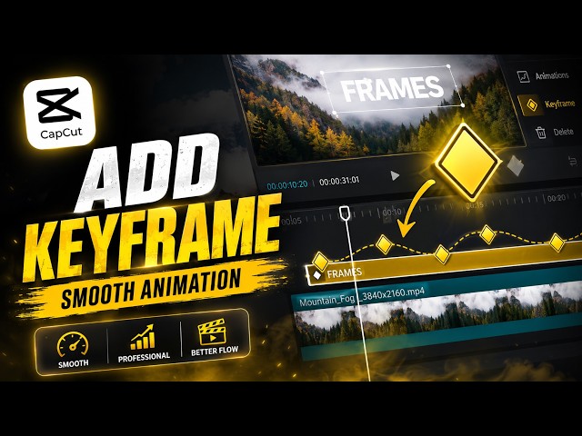 How to Use Keyframes in CapCut | Smooth Text & Video Animation Tutorial
