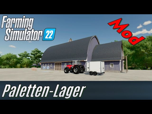 LS22: Pallet Storage Mod Presentation: My Own Mod