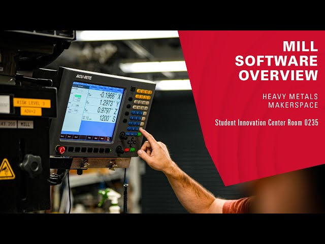 Mill Software Overview - ISU Student Innovation Center