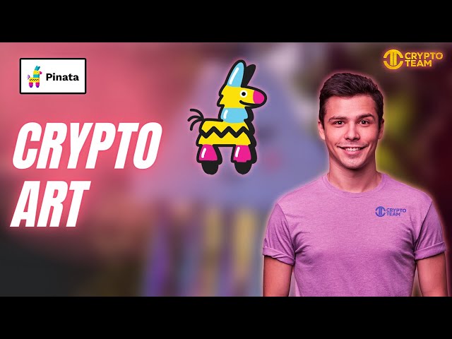 Crypto Art | Pinata Crypto | Pinata NFT Management
