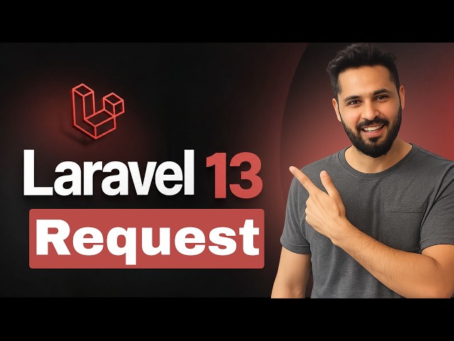 Laravel 13 Tutorial #18 - Request Object | all(), only(), except(), input(), has()