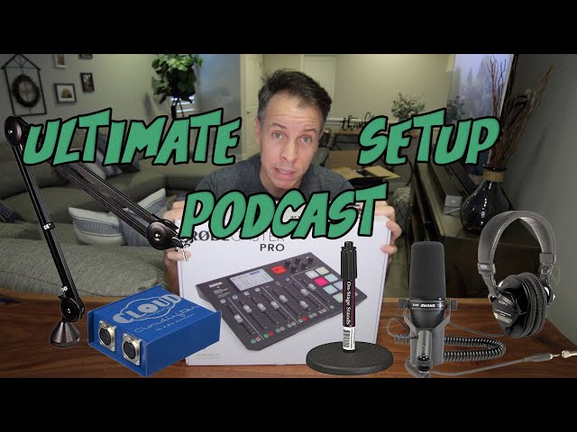 Ultimate Podcast Setup 2019