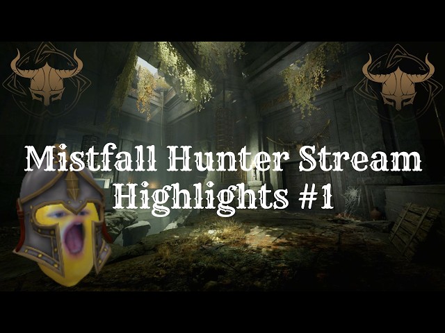 Big Fights, Close Extracts & Hammer Mayhem - Mistfall Hunter Stream Highlights #1