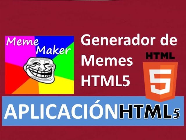 Generador de memes html y javascript (Fácil, rapido y definitivo ) - conocimiento intermedio
