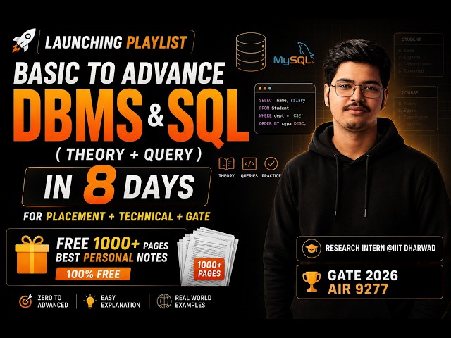 Launching the ULTIMATE DBMS + SQL Playlist | Basic to Advanced in 8 Days 🔥 | FREE 1000+ Pages Notes