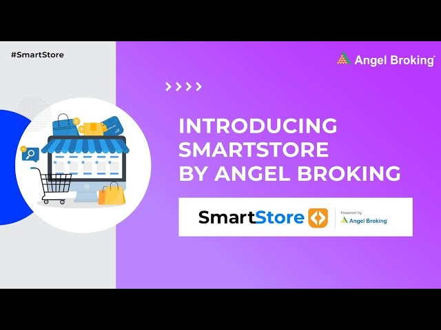 SMART STORE BY ANGEL BROKING | ANGEL ONE | SMART API | WEBINAR | ALGO LEARNING | THEMATIC INVESTMENT