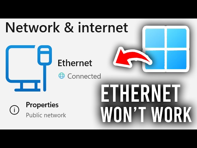 How To Fix Ethernet Not Working In Windows 11 - Tutorial