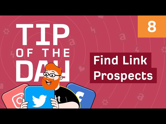 How to Find Link Prospects from Social Media Backlinks [ToD 8]