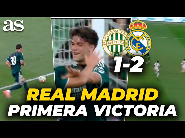 FERENCVAROS 1 REAL MADRID 2 | RESUMEN y GOLES  en su PRIMER TRIUNFO de pretemporada