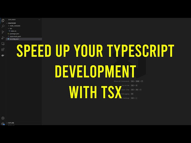 Speed up TypeScript development with tsx..