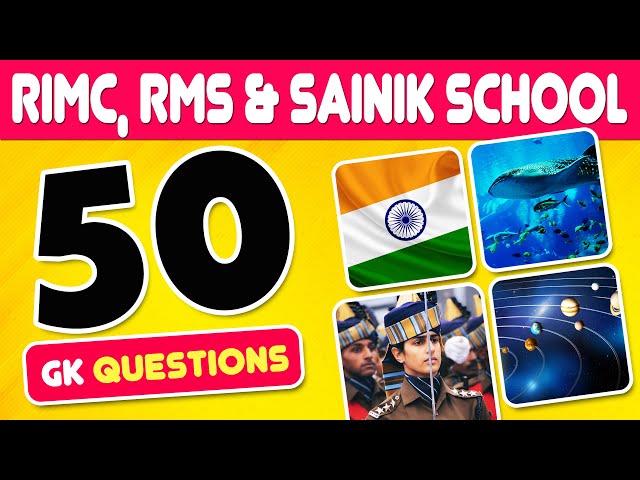 RIMC, RMS and Sainik School GK 50 Important Questions for Class 6 | Entrance Exam