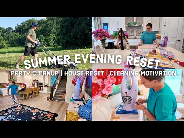 Summer Evening Reset: Post Party Clean-Up, Living Room Reset and Cleaning Motivation