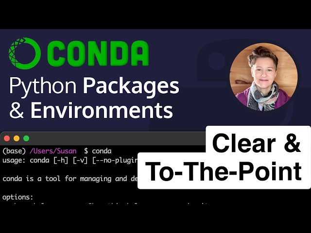 Miniconda / Conda for Python - Environment and Package Management
