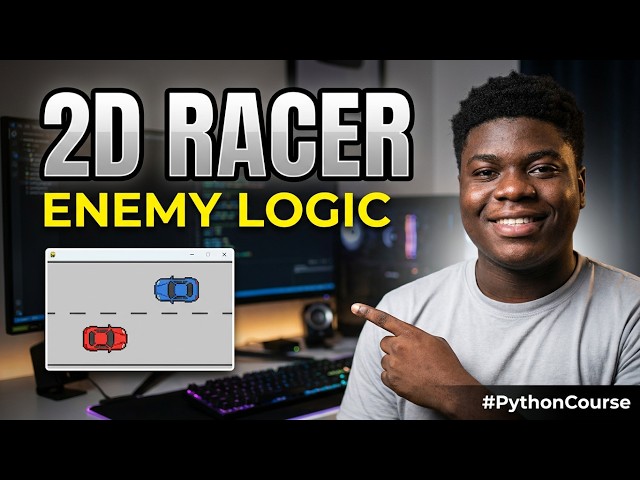 Make a 2D Racer with Python | PART 6