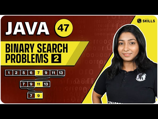 Binary Search Problems - 2 | Lecture-47 | Java and DSA Foundation course