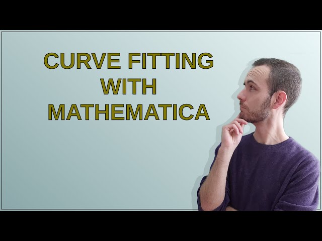 Mathematica: Curve fitting with Mathematica
