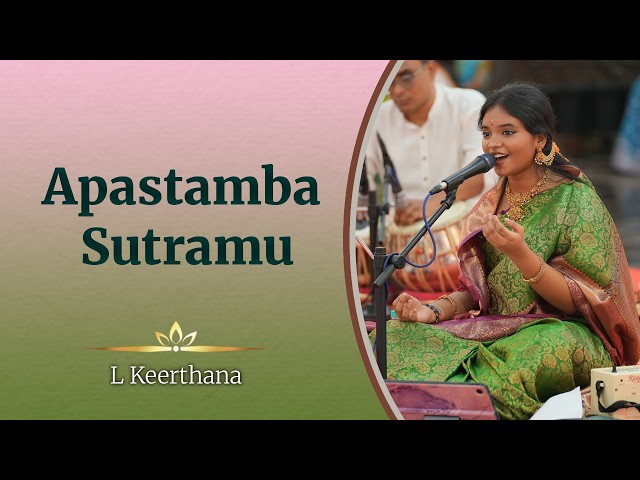 Apastamba Sutramu | Devotional Music Program | L Keerthana & Team | Sai Kulwant Hall