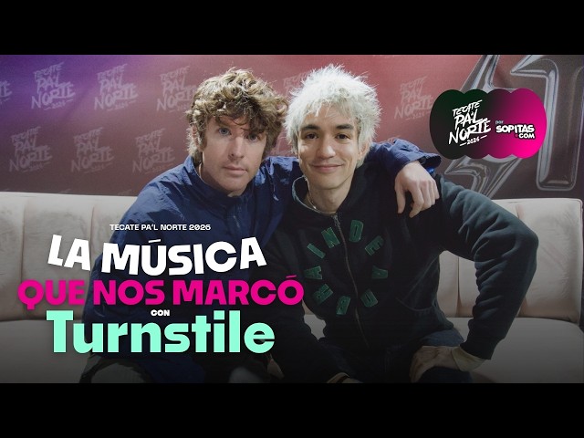 Turnstile y la música que los marcó | Tecate Pa'l Norte 2026