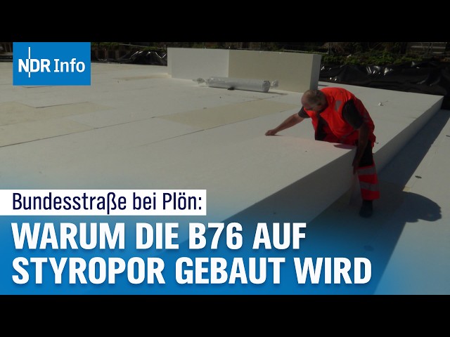 B76 bei Plön: Erste Sanierung einer Bundesstraße mit Styropor | NDR Info